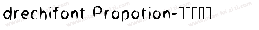 drechifont Propotion字体转换